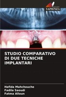 Hafida Mahchouche (U. A.) | Studio Comparativo DI DUE Tecniche Implantari | Buch