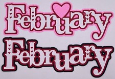 Months - February - Paper Piecing Scrapbook Embellishment Die Cuts