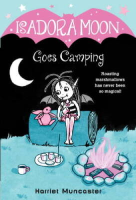 Isadora Moon Goes Camping - Paperback By Muncaster, Harriet - VERY GOOD