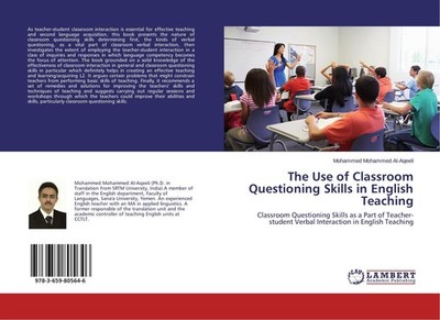 The Use of Classroom Questioning Skills in English Teaching Mohammed Mohammed Al