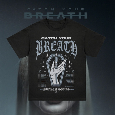 Catch Your Breath The Broken Souls Tour 2025 T Shirt Black Size S to 5XL AL900