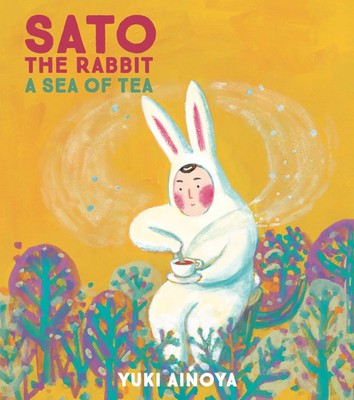 Yuki Ainoya | Sato the Rabbit, a Sea of Tea | Buch | Englisch (2022) | Volume 3