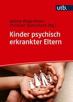 Sabine Wagenblass / Kinder Psychisch Erkrankter Eltern / 9783825260545