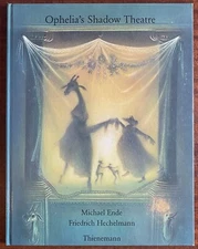 Ophelia’s Shadow Theatre By Michael Ende, Friedrich Hechelmann, 1988 Vintage Ed.