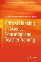 Critical Thinking In Science Education And Teacher Training Antonio JoaquíN Fran