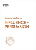 Influence And Persuasion (Hbr Emotional Intelligence Series) Review (U. A.) Buch