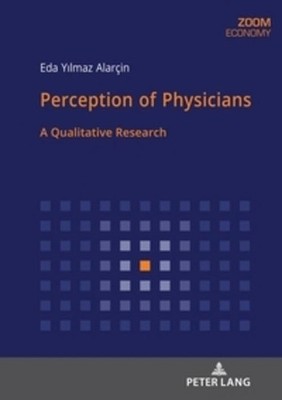Perception of Physicians Eda Yilmaz Alarç¿N