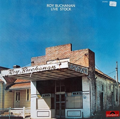 Roy Buchanan - Live Stock [LP] | Polydor, Deutsche Erstpressung, VG/VG