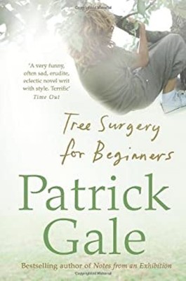 Tree Surgery for Beginners Paperback Patrick Gale