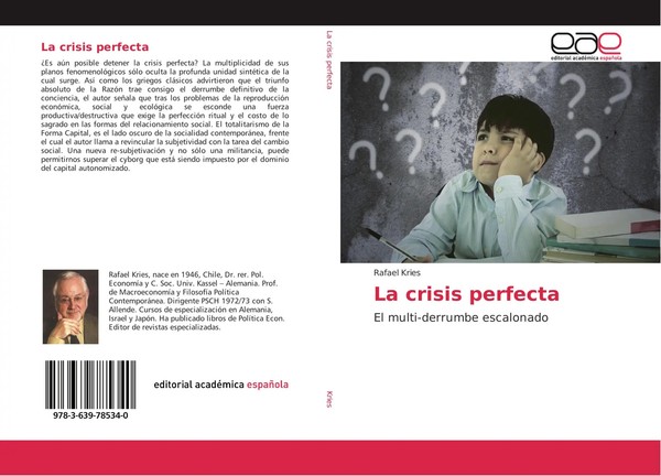 Rafael Kries | La Crisis Perfecta | Taschenbuch | Spanisch (2017) | 156 S.-image