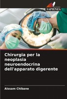 Chirurgia Per La Neoplasia Neuroendocrina Dell'apparato Digerente Aissam Chibane