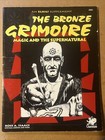 BRONZE GRIMOIRE By Ross A. Isaacs Magic And Supernatural Elric! Supplement RPG