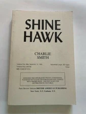 SHINE HAWK - UNCORRECTED PROOF SIGNED BY CHARLIE SMITH