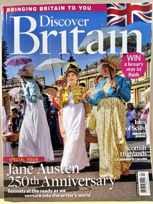 Discover Britain Magazine Feb/March 2025 Jane Austen 250th Anniversary Special