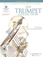 The Trumpet Collection Intermediate Level G. Schirmer Instrumental Library with