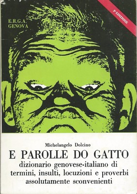 Und Katzenwörter: Genuesisch-Italienisches Wörterbuch - E.R.G.A. Genua 1976 V Edz. 