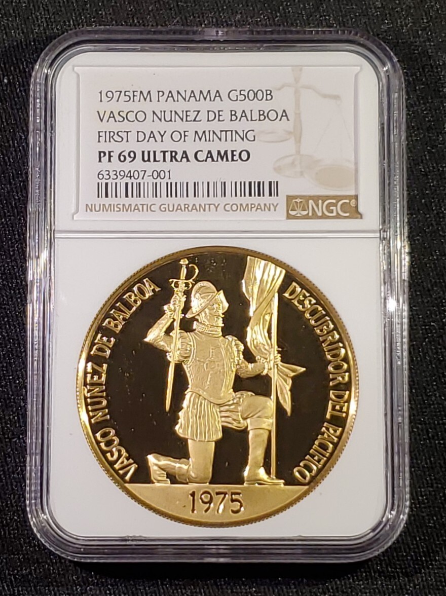 1975 Panama Gold 500 Balboa Vasco Nunez Balboa NGC PF 69 ULTRA