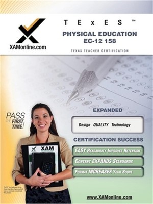 Texes Physical Education EC-12 158 Teacher Certification Test Prep Study Guide (