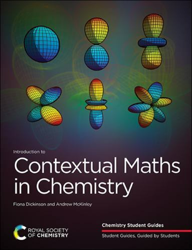 Chemistry Student Guides: Introduction to Contextual Maths in Chemistry by ...