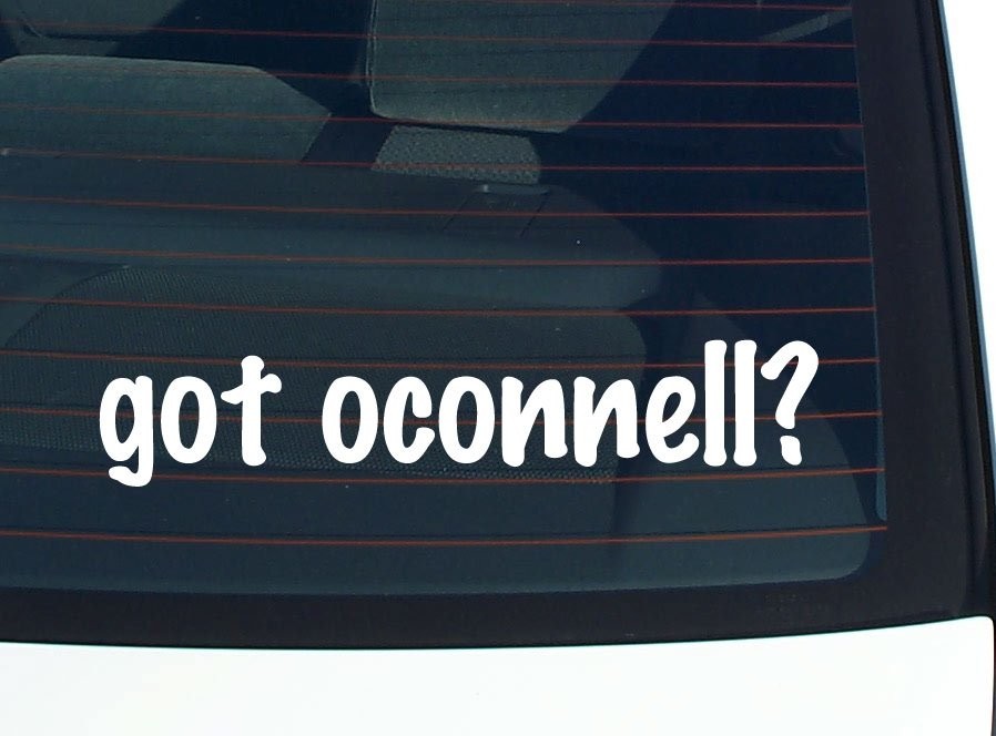 Got O'Connell Funny Car Decal Bumper Sticker Vinyl Window Pride