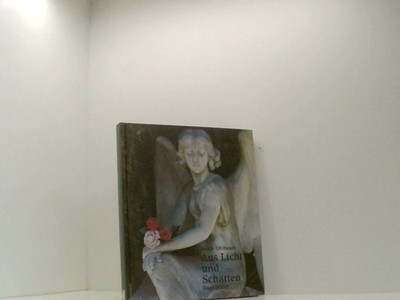 Aus Licht und Schatten: Engelbilder Engelbilder Ohlbaum, Isolde:
