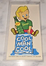 1959 Original Squirt soda Vintage Sticker Decal "COOL MAN COOL!"