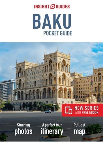 Insight Guides Tr Insight Guides Pocket Baku (travel Guide With F