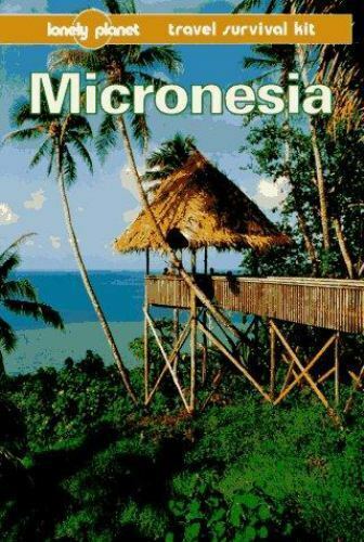 Lonely Planet Micronesia: Travel Survival Kit firmy Bendure, Glenda - Zdjęcie 1 z 1