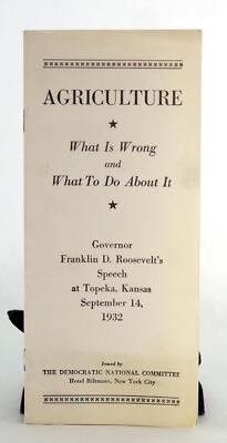 Franklin D Roosevelt 1932 Agriculture What Is Wrong and What To Do About It AAA