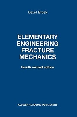 Elementary Engineering Fracture Mechanics Buch Springer