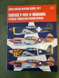 Arco - Aircam Aviation Series - No 7, Curtiss P-4OD-N Warhawk In USAAF etc