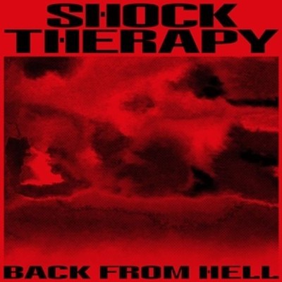 Shock Therapy - Back From Hell [2 CDs]