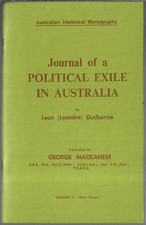 A Political Exile in Australia ; Mackaness - Australian Historical Monographs