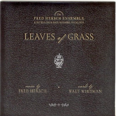Leaves Of Grass - Fred Hersch Set (Audio Cd)