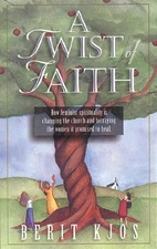 A Twist of Faith Paperback Berit Kjos