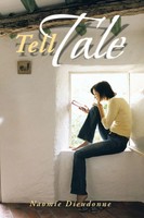 Naomie Dieudonne | Tell Tale | Taschenbuch | Englisch (2015) | Xlibris
