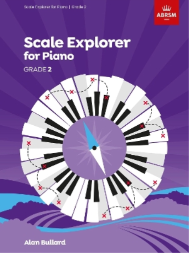 Scale Explorer for Piano, Grade 2 (Sheet Music) ABRSM Scales & Arpeggios