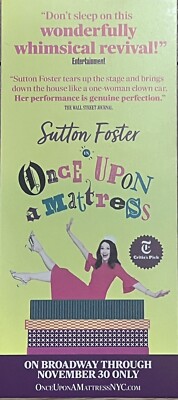 SUTTON FOSTER-ONCE UPON A MATTRESS BROADWAY MUSICAL THEATRE FLYER