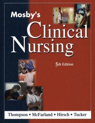 Mosby's Clinical Nursing, 5th Edition - Hardcover - GOOD