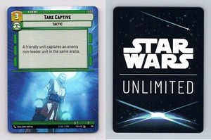Take Captive #396 Star Wars Unl Twilight Republic Common Foil Hyperspace TCG