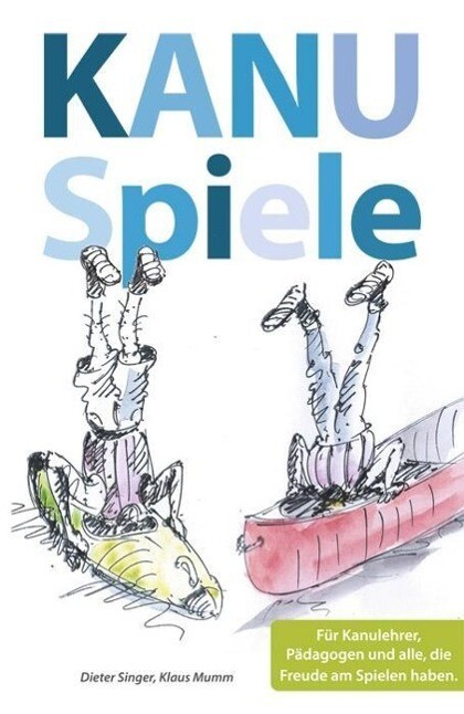 Thumbnail - Kanuspiele - Für Kajak Und Kanadier | Buch | 9783934014473