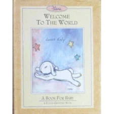 Welcome to the World/a Book for Baby (A Flavia Greeting Book) - VERY GOOD
