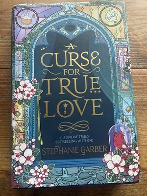 A Curse for True Love, Stephanie Garber, Hidden Cover, Dagger, 1st edition, 