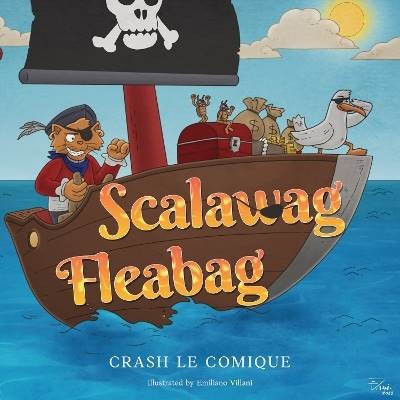 Scalawag Fleabag, Crash Le Comique,  Paperback