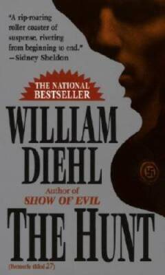 The Hunt (27) - Mass Market Paperback By Diehl, William - VERY GOOD