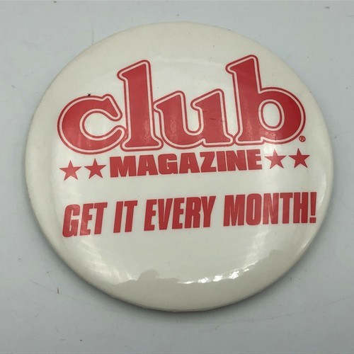 Vintage CLUB MAGAZINE Pinback Get It Every Month Adult Advertising 3" Pin Button - Picture 3 of 12