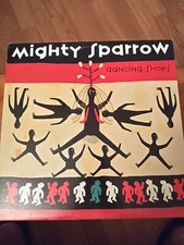 MIGHTY SPARROW ...  Dancing Shoes ...  LP  ICE RECORDS Q30101 ... Soca Great 