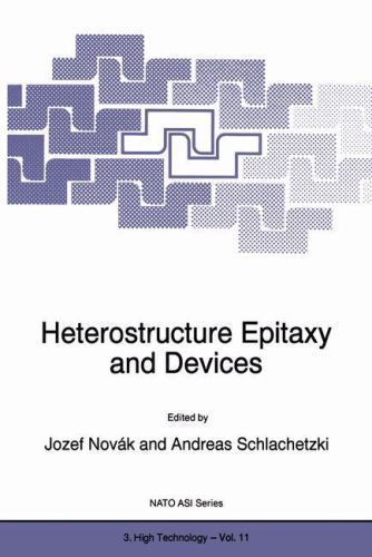 NATO Science Partnership Subseries: 3 Ser.: Heterostructure Epitaxy and ...