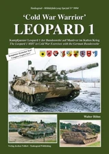 TANKOGRAD 5094 COLD WAR WARRIOR LEOPARD 1:  THE LEOPARD 1 MBT IN COLD WAR EXERCI