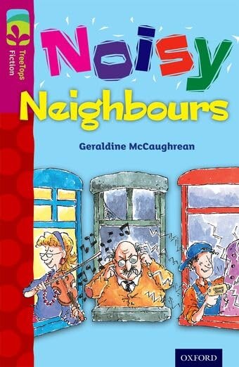 Oxford Reading Tree Treetops Fiction: Level 10 More Pack A: Noisy Neighbours Geraldine Mccaughrean - Image 8